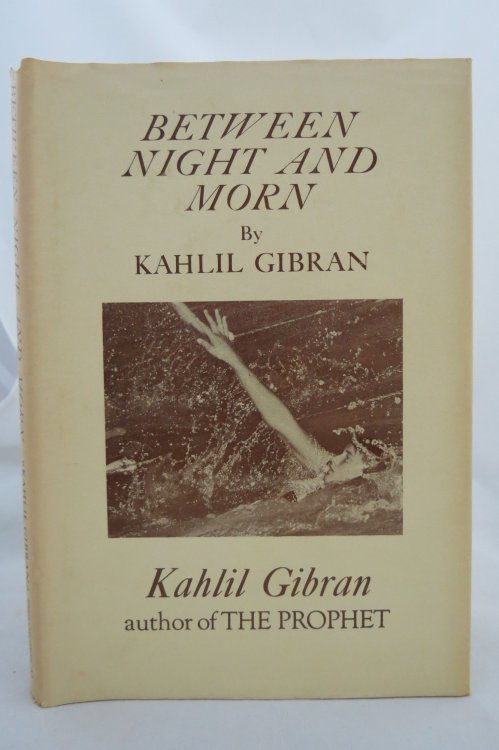 BETWEEN NIGHT AND MORN; (DJ protected by a brand new, clear, acid-free mylar cover)
