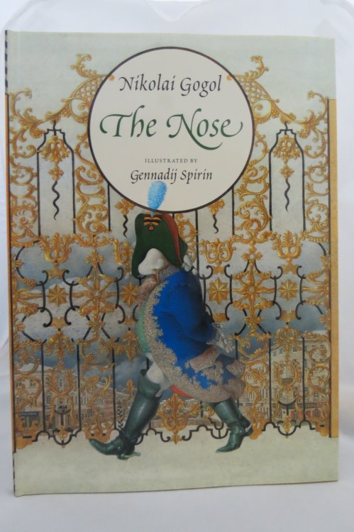 THE NOSE; (DJ Protected by a Brand New, Clear, Acid-Free Mylar Cover) (Signed by Illustrator)