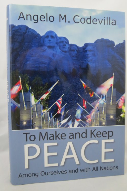 TO MAKE AND KEEP PEACE AMONG OURSELVES AND WITH ALL NATIONS ) ; (DJ is protected by a clear, acid-free mylar cover)