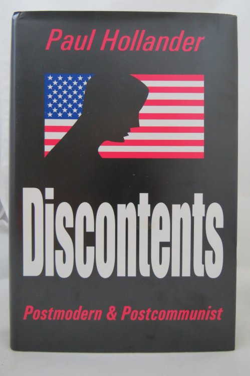 DISCONTENTS; Postmodern and Postcommunist (DJ is protected by a clear, acid-free mylar cover)
