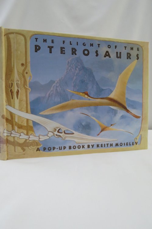 THE FLIGHT OF THE PTEROSAURS; A Pop-Up Book