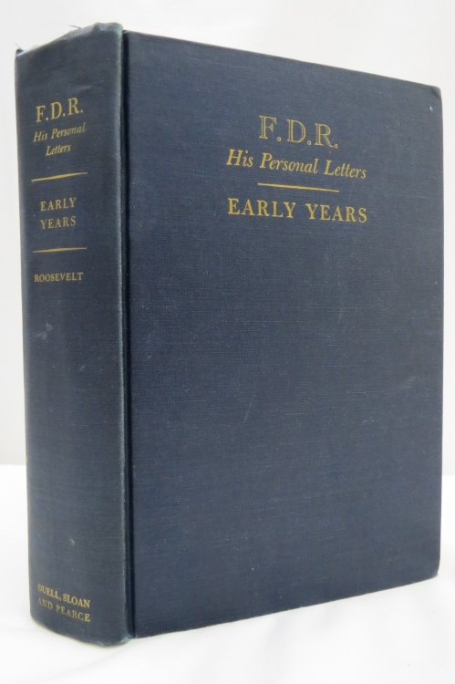 Image for F. D. R. ; His Personal Letters Early Years 1887-1904 F. D. R. ; His Personal Letters Early Years 1887-1904