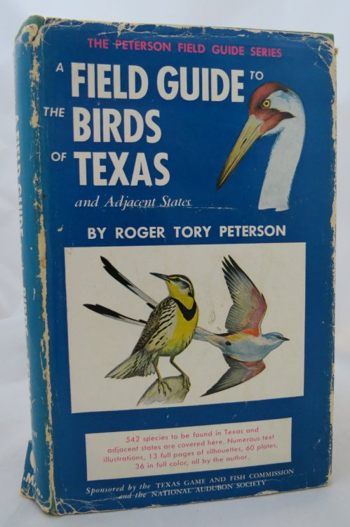 Image for A FIELD GUIDE TO THE BIRDS OF TEXAS, ; (DJ is protected by a clear, acid-free mylar cover) A FIELD GUIDE TO THE BIRDS OF TEXAS, ; (DJ is protected by a clear, acid-free mylar cover)