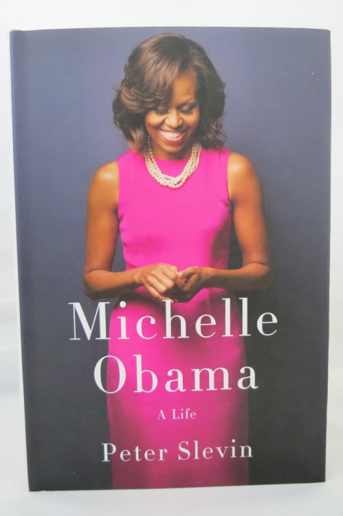 MICHELLE OBAMA; A Life (DJ is protected by a clear, acid-free mylar cover)