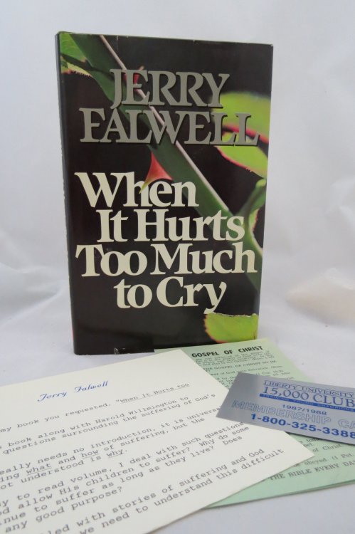 WHEN IT HURTS TOO MUCH TO CRY; (DJ is protected by a clear, acid-free mylar cover)