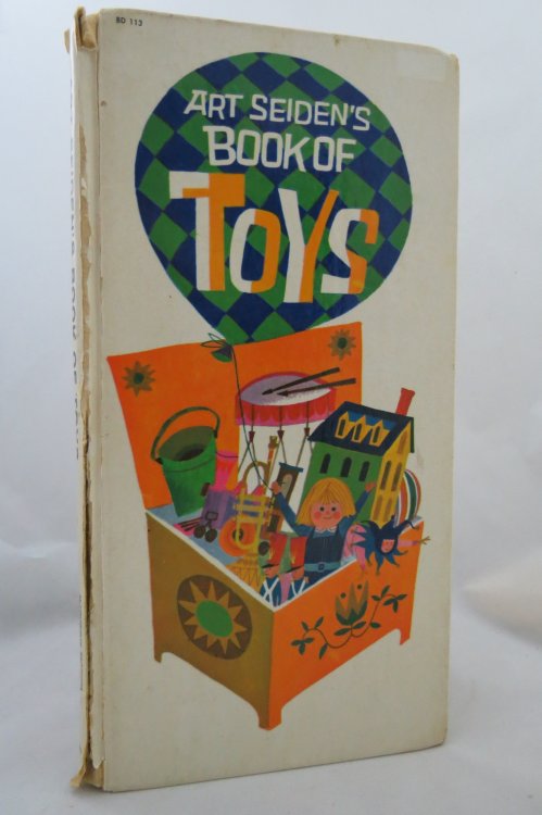 Image for ART SEIDEN'S BOOK OF TOYS ART SEIDEN'S BOOK OF TOYS