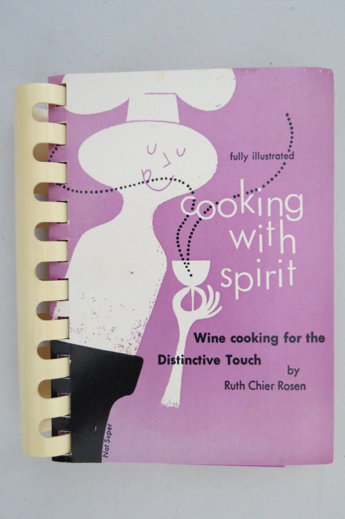 Image for COOKING WITH SPIRIT - WINE COOKING FOR THE DISTINCTIVE TOUCH COOKING WITH SPIRIT - WINE COOKING FOR THE DISTINCTIVE TOUCH