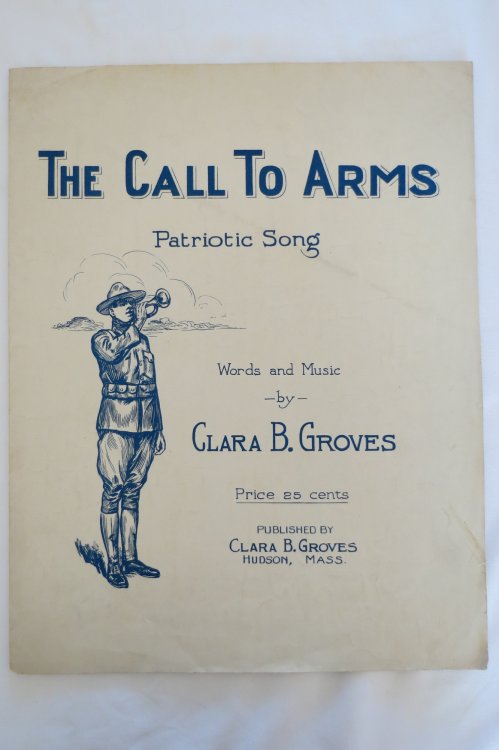 Image for THE CALL TO ARMS: PATRIOTIC SONG (SHEET MUSIC) (World War I Song with Soldier Illustration on Cover) THE CALL TO ARMS: PATRIOTIC SONG (SHEET MUSIC) (World War I Song with Soldier Illustration on Cover)