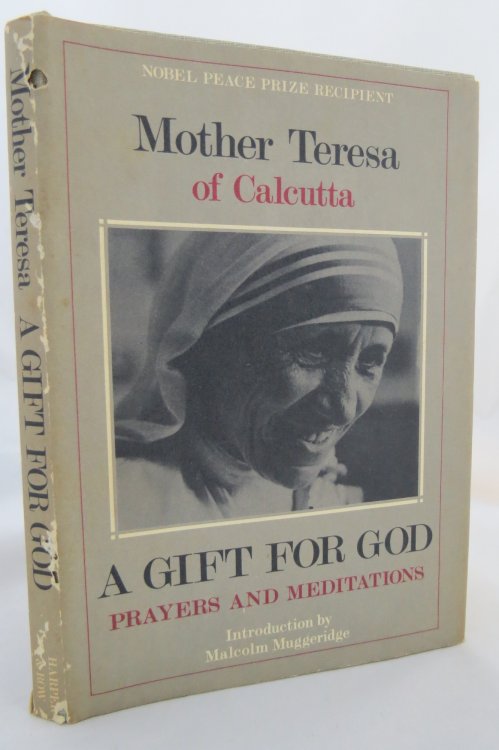 A GIFT FOR GOD; Prayers and Meditations (DJ is protected by a clear, acid-free mylar cover)
