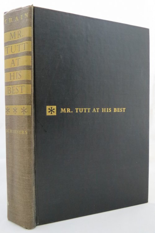 MR. TUTT AT HIS BEST, ; A Collection of His Most Famous Cases