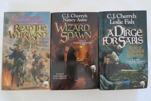 Image for THE SWORD OF KNOWLEDGE (COMPLETE 3 VOLUME SET) A Dirge for Sabis; Wizard Spawn; Reap the Whirlwind (Signed by Author) THE SWORD OF KNOWLEDGE (COMPLETE 3 VOLUME SET) A Dirge for Sabis; Wizard Spawn; Reap the Whirlwind (Signed by Author)