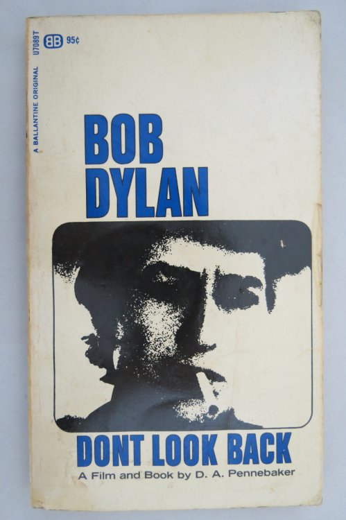 BOB DYLAN - DON'T LOOK BACK