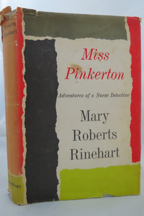 MISS PINKERTON; Adventures of a Nurse Detective (DJ is protected by a clear, acid-free mylar cover)