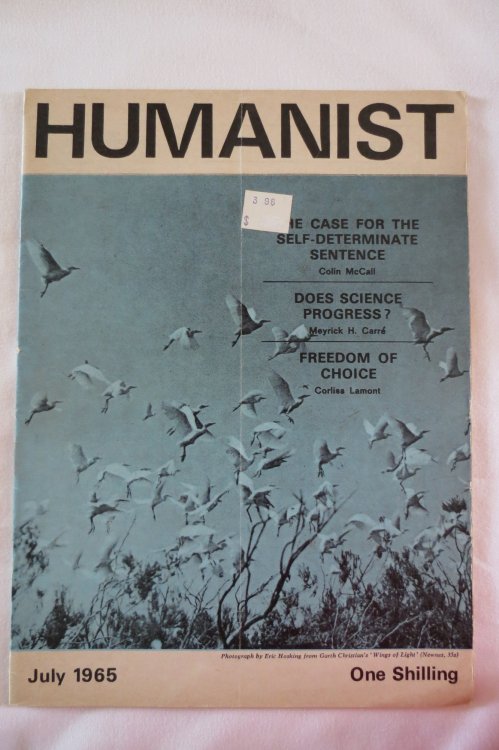 THE HUMANIST MAGAZINE JULY 1965; (Journal of the British Humanist Movement)
