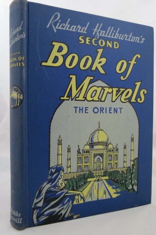 Image for RICHARD HALLIBURTON'S SECOND BOOK OF MARVELS - THE ORIENT RICHARD HALLIBURTON'S SECOND BOOK OF MARVELS - THE ORIENT