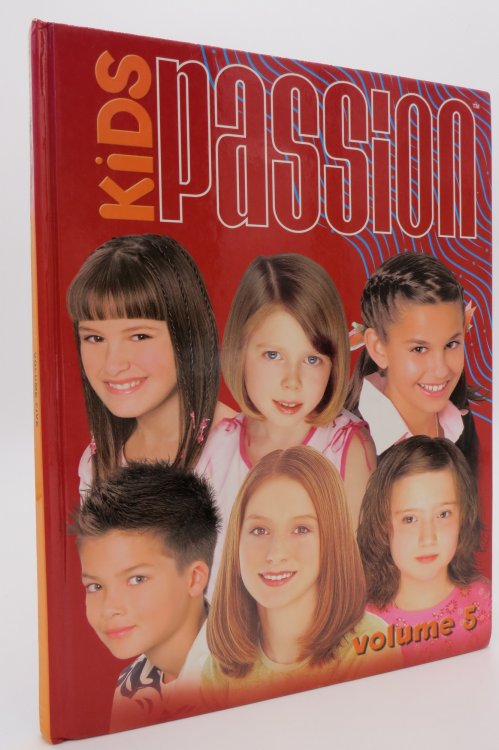 KIDS PASSION HAIR FASHION FOR KIDS; Volume 5