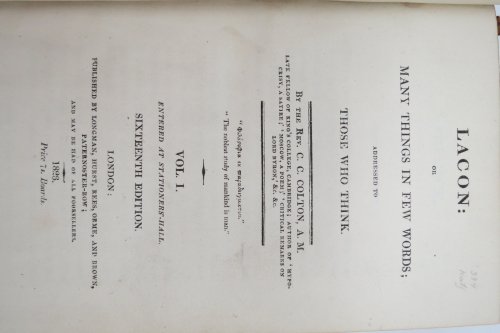 LACON; Or, Many Things in Few Words; Addressed to Those Who Think (Volumes 1 & 2 Bound in One)