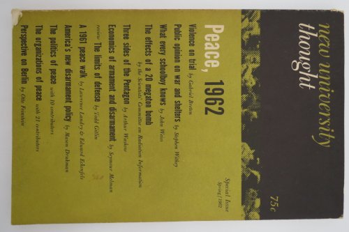Image for NEW UNIVERSITY THOUGHT, VOLUME 2, NUMBER 3 - SPRING 1962; Peace, Violence on Trial / Public Opinion on War and Shelters / the Effects of a 20 Megaton Bomb NEW UNIVERSITY THOUGHT, VOLUME 2, NUMBER 3 - SPRING 1962; Peace, Violence on Trial / Public Opinion on War and Shelters / the Effects of a 20 Megaton Bomb