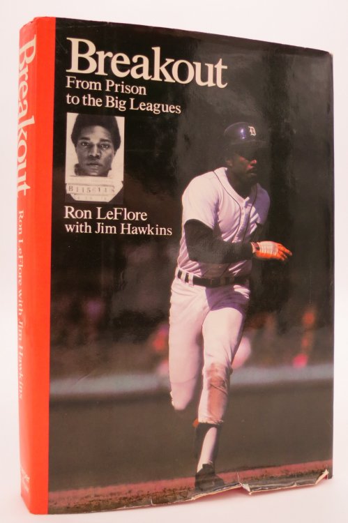 BREAKOUT; From Prison to the Big Leagues (DJ protected by a brand new, clear, acid-free mylar cover)