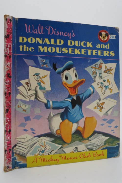 DONALD DUCK AND THE MOUSEKETEERS; A Mickey Mouse Club Book