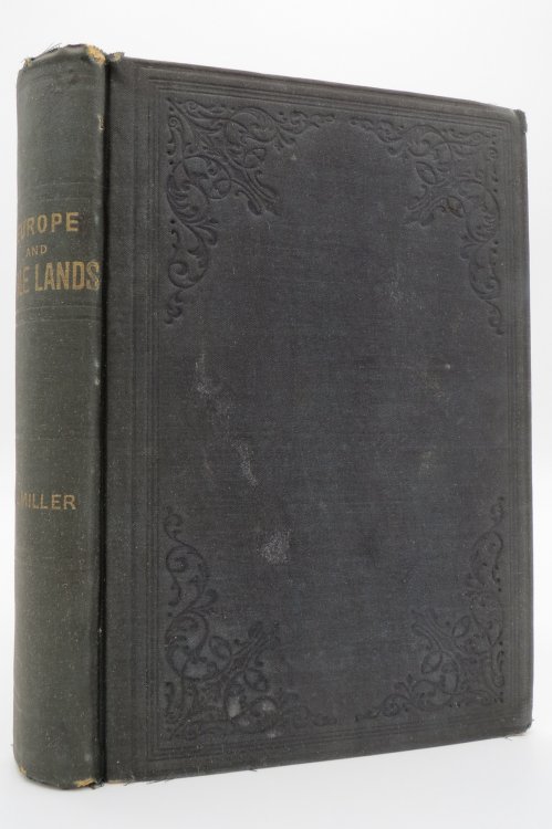 LETTERS FROM EUROPE AND BIBLE LANDS; Notes of Travel in Germany, Denmark, Austria, Italy, Greece, Asia Minor, Syria, and the Holy Land