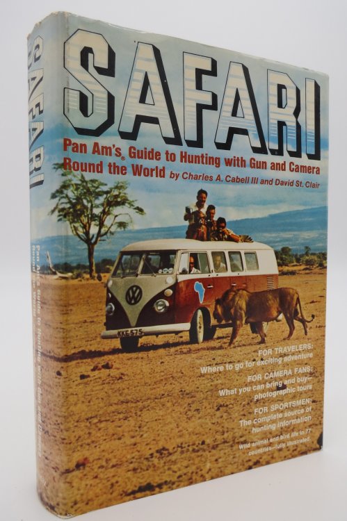 SAFARI PAN AM'S GUIDE TO HUNTING WITH GUN AND CAMERA ROUND THE WORLD; (DJ protected by a brand new, clear, acid-free mylar cover)
