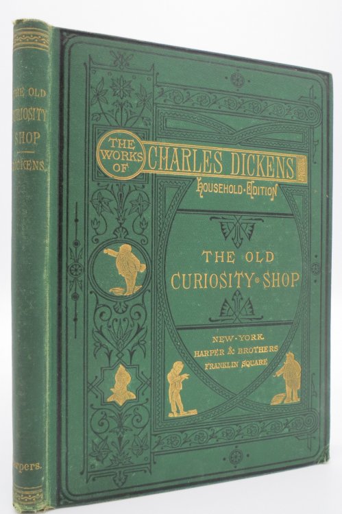 THE OLD CURIOSITY SHOP (FROM THE WORKS OF CHARLES DICKENS HOUSEHOLD EDITION) ; (Fine Victorian Binding)