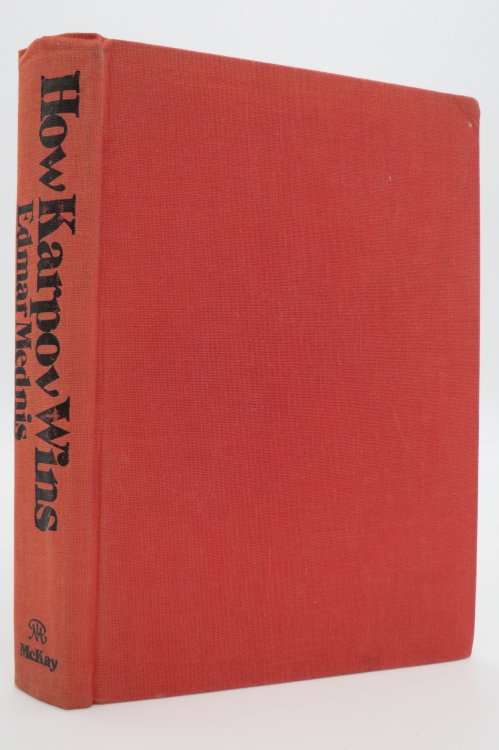 HOW KARPOV WINS; Strategic, Tactical and Psychological Lessons Drawn from the Ne