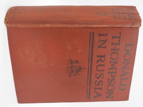 DONALD THOMPSON IN RUSSIA (SIGNED BY AUTHOR) ; (Provenance: Michigan Senator Jack Faxon)