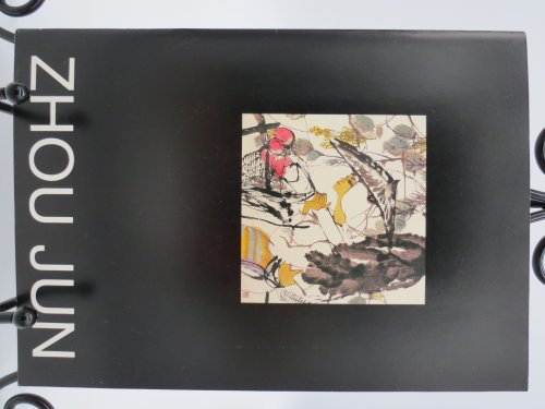 ZHOU JUN (EXHIBITION CATALOG) ; (Provenance: Michigan Senator Jack Faxon)