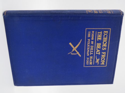 ECHOES FROM THE BEAT; A Collection of Poems from the Toledo Policeman Poet