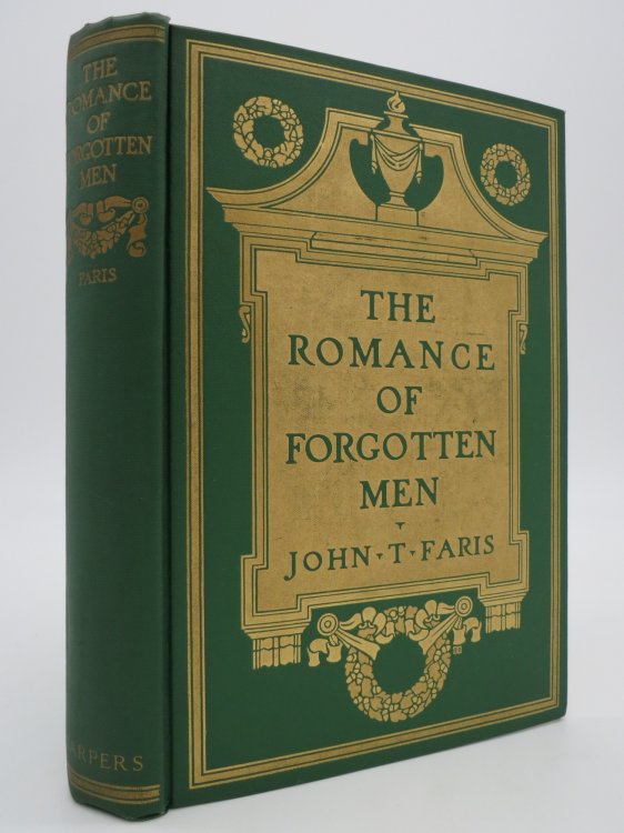 THE ROMANCE OF FORGOTTEN MEN (Fine Binding)