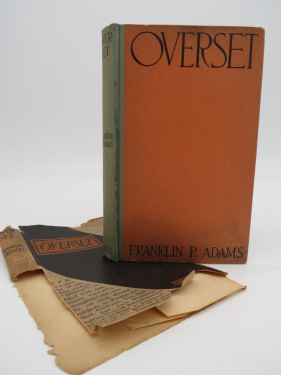 OVERSET, BY FRANKLIN P. ADAMS (DJ Protected by a Brand New, Clear, Acid-Free Mylar Cover)