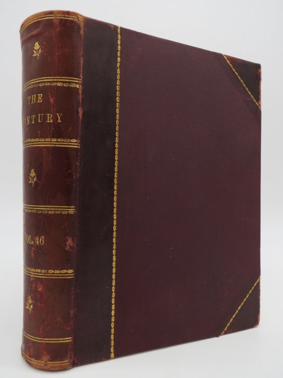 THE CENTURY ILLUSTRATED MONTHLY MAGAZINE - MAY 1893 TO OCTOBER 1893 - VOL. XLVI - NEW SERIES VOL. XXIV; (Leather Bound)