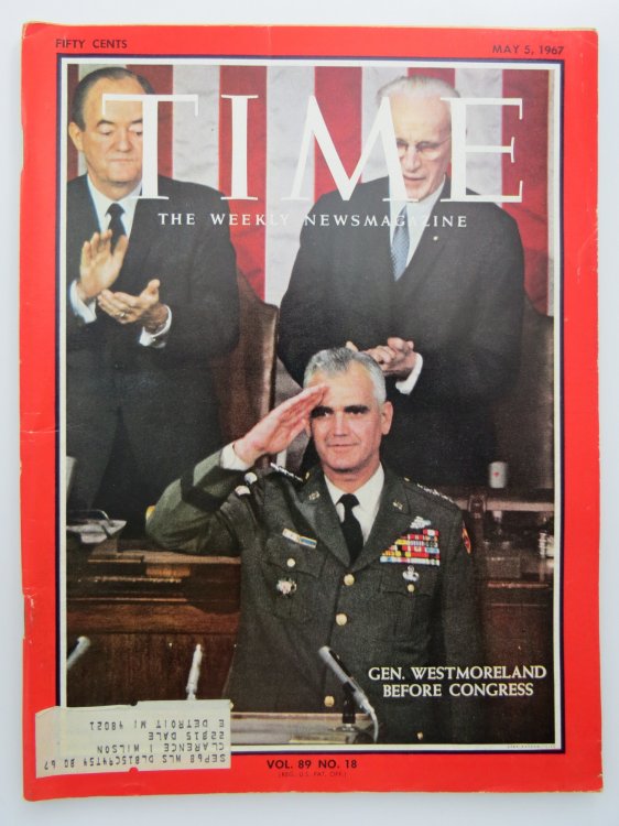 TIME MAGAZINE MAY 5, 1967 (GEN. WESTMORELAND BEFORE CONGRESS)