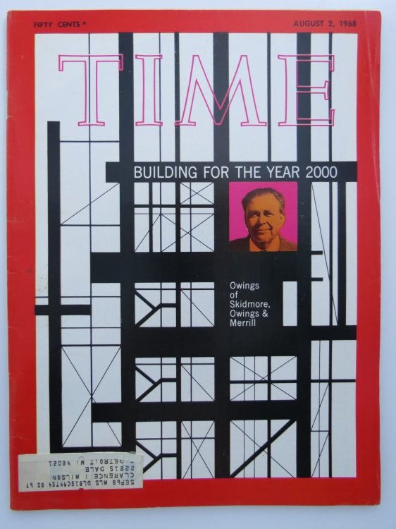 TIME MAGAZINE AUGUST 2, 1968 (OWINGS OF SKIMORE, OWINGS & MERRILL)