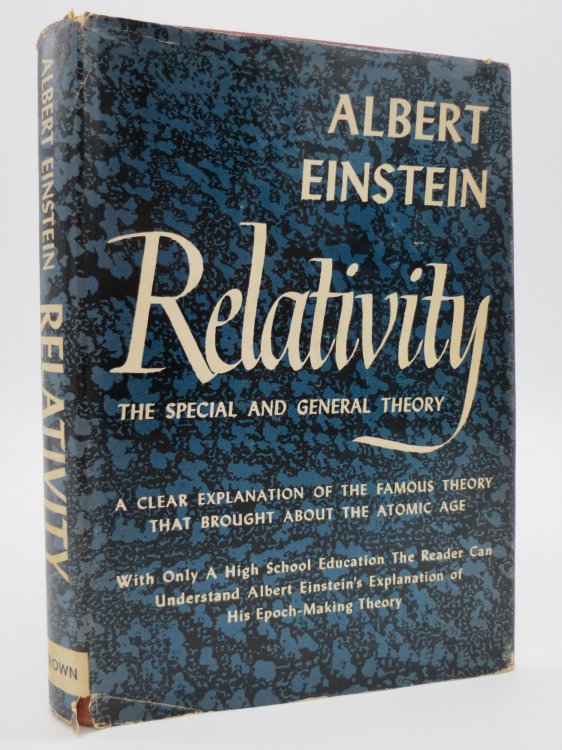 RELATIVITY; ; The Special and General Theory, (DJ Protected by a Brand New, Clear, Acid-Free Mylar Cover)