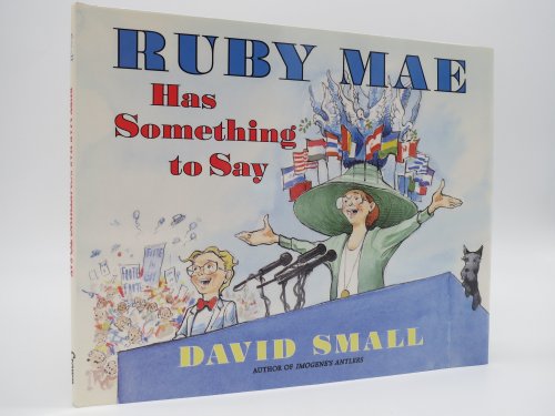 RUBY MAE HAS SOMETHING TO SAY; (DJ Protected by a Brand New, Clear, Acid-Free Mylar Cover)