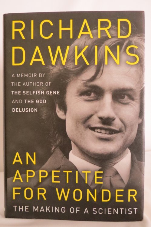 AN APPETITE FOR WONDER; The Making of a Scientist (DJ protected by clear, acid-free mylar cover)