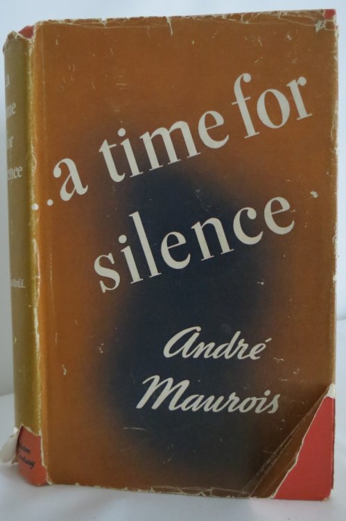 A TIME FOR SILENCE; (DJ protected by clear, acid-free mylar cover)