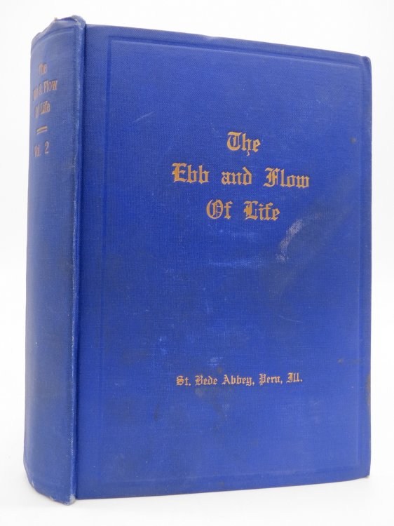 THE EBB AND FLOW OF LIFE; Volume II