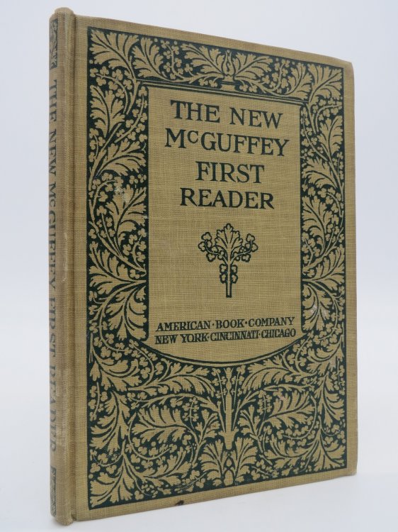 Image for THE NEW MCGUFFEY FIRST READER THE NEW MCGUFFEY FIRST READER