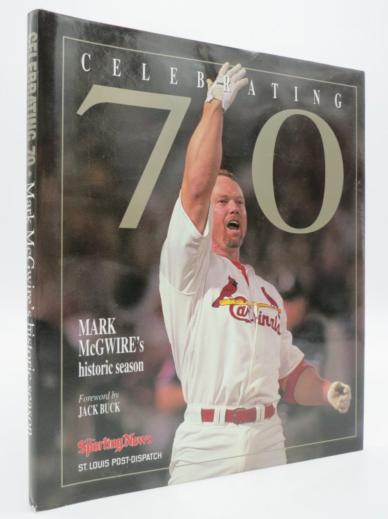 Image for CELEBRATING 70; Mark McGwire's Historic Season (DJ Protected by a Brand New, Clear, Acid-Free Mylar Cover) CELEBRATING 70; Mark McGwire's Historic Season (DJ Protected by a Brand New, Clear, Acid-Free Mylar Cover)
