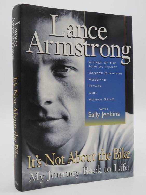 Image for IT'S NOT ABOUT THE BIKE; My Journey Back to Life (DJ Protected by a Brand New, Clear, Acid-Free Mylar Cover) IT'S NOT ABOUT THE BIKE; My Journey Back to Life (DJ Protected by a Brand New, Clear, Acid-Free Mylar Cover)