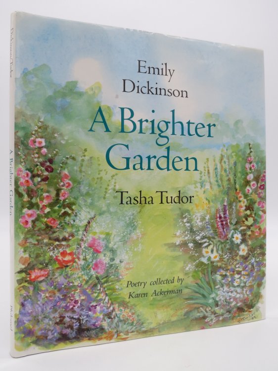 A BRIGHTER GARDEN; (DJ Protected by a Brand New, Clear, Acid-Free Mylar Cover)