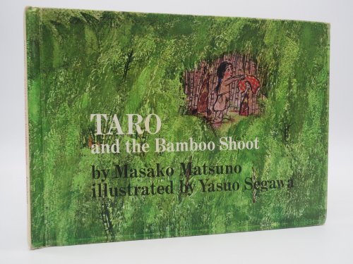 Image for TARO AND THE BAMBOO SHOOT. A JAPANESE TALE TARO AND THE BAMBOO SHOOT. A JAPANESE TALE