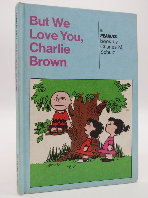 Image for BUT WE LOVE YOU, CHARLIE BROWN BUT WE LOVE YOU, CHARLIE BROWN