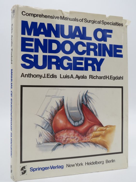 Image for MANUAL OF ENDOCRINE SURGERY (DJ Protected by a Brand New, Clear, Acid-Free Mylar Cover) MANUAL OF ENDOCRINE SURGERY (DJ Protected by a Brand New, Clear, Acid-Free Mylar Cover)
