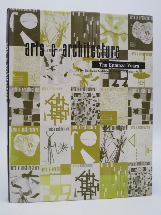 ARTS AND ARCHITECTURE; The Entenza Years (DJ Protected by a Brand New, Clear, Acid-Free Mylar Cover)