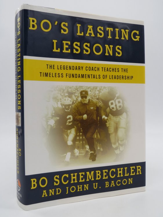 BO'S LASTING LESSONS; The Legendary Coach Teaches the Timeless Fundamentals of Leadership (DJ Protected by a Brand New, Clear, Acid-Free Mylar Cover)